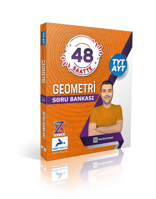 Z Takımı Merkezeteğet TYT AYT Geometri Soru Bankası 48 Saatte Geometri